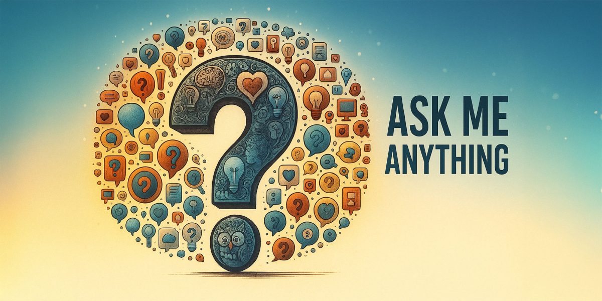 Episode 48: Ask Me Anything