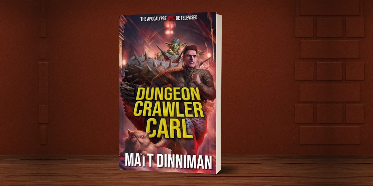 Dungeon Crawler Carl: A Surprisingly Brilliant Blend of Mayhem, Metrics, and Meta-Humor